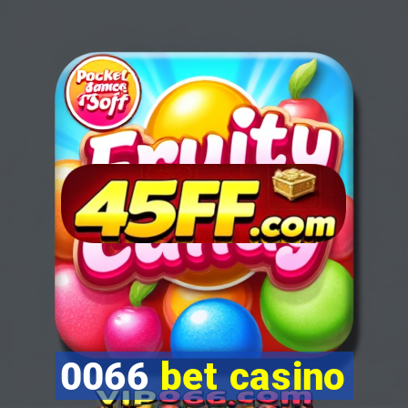0066 bet casino